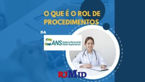 O que é o rol de procedimentos da ANS?