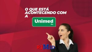 O que está acontecendo com a Unimed Rio?
