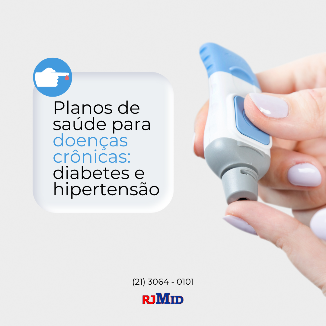 Planos de saúde para doenças crônicas: diabetes e hipertensão